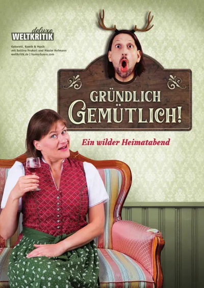 Plakat zum Programm „Gründlich Gemütlich!“ mit Bettina Prokert und Maxim Hofmann